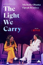 The Light We Carry: Michelle Obama and Oprah Winfrey 2023