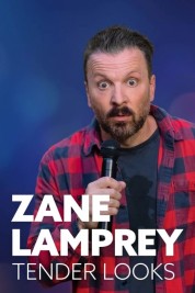Zane Lamprey: Tender Looks 2022