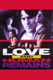 Love & Human Remains 1994