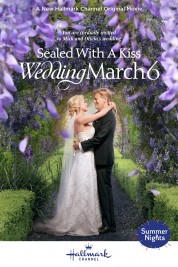 Sealed With a Kiss: Wedding March 6 2021