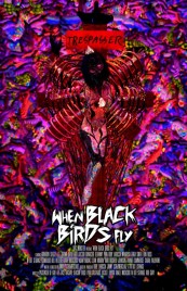 When Black Birds Fly 2016