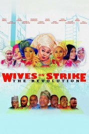 Wives on Strike: The Revolution 2019