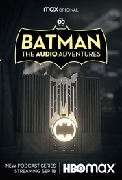 Batman: The Audio Adventures 2021