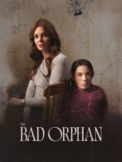 The Bad Orphan 2024