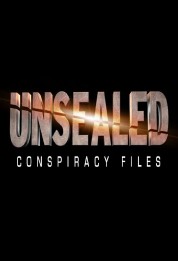 Unsealed: Conspiracy Files 2012