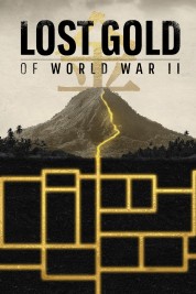 Lost Gold of World War II 2019