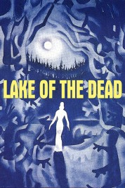 Lake of the Dead 1958
