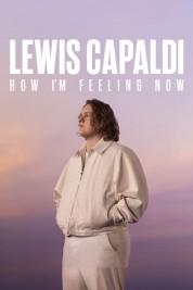 Lewis Capaldi: How I'm Feeling Now 2023