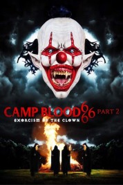 Camp Blood 666 Part 2: Exorcism of the Clown 2023