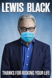 Lewis Black: Thanks For Risking Your Life 2020