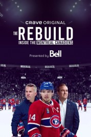 The Rebuild: Inside the Montreal Canadiens 2024