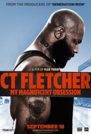 CT Fletcher: My Magnificent Obsession 2015