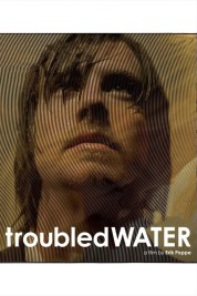 Troubled Water 2008