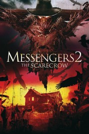 Messengers 2: The Scarecrow 2009