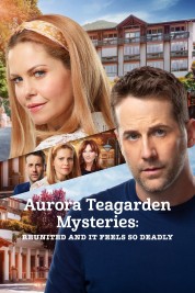 Aurora Teagarden Mysteries: Reunited and It Feels So Deadly 2020