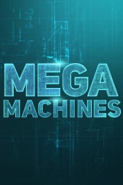 Mega Machines 2018