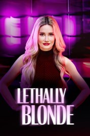 Lethally Blonde 2024