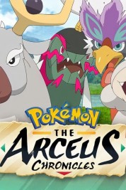 Pokémon: The Arceus Chronicles 2022