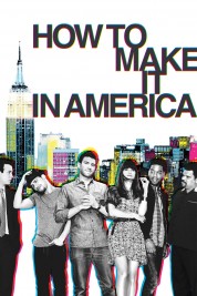 How to Make It in America 2010