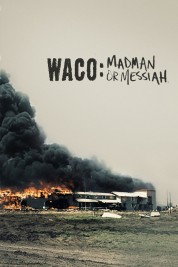 Waco: Madman or Messiah 2018