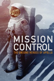 Mission Control: The Unsung Heroes of Apollo 2017