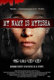 My Name Is Myeisha 2018