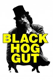 Black Hog Gut 2018