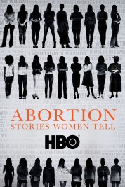 Abortion: Stories Women Tell 2016