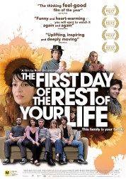 The First Day of the Rest of Your Life 2008