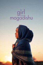 A Girl From Mogadishu 2019