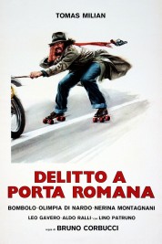 Crime at Porta Romana 1980