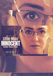 Little Miss Innocent: Passion. Poison. Prison. 2024