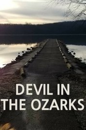 Devil in the Ozarks 2023
