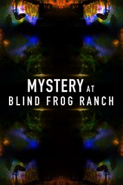 Mystery at Blind Frog Ranch 2021