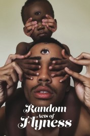 Random Acts of Flyness 2018