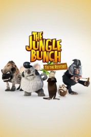 The Jungle Bunch: To the Rescue 2013