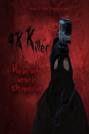 4K Killer 2019