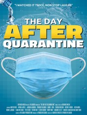 The Day After Quarantine 2021