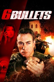 6 Bullets 2012