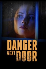 The Danger Next Door 2021