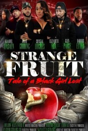 Strange Fruit: Tale Of A Black Girl Lost 2021