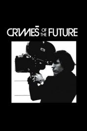 Crimes of the Future 1970