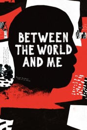 Between the World and Me 2020