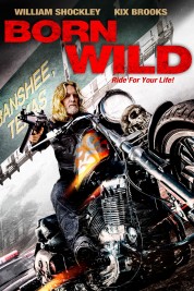 Born Wild 2012