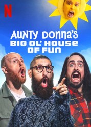 Aunty Donna's Big Ol' House of Fun 2020