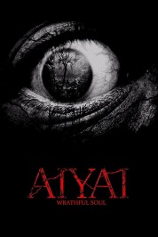 Aiyai: Wrathful Soul 2020