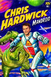 Chris Hardwick: Mandroid 2012