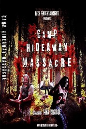 Camp Hideaway Massacre 2018