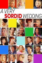 A Very Sordid Wedding 2017