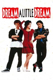 Dream a Little Dream 1989